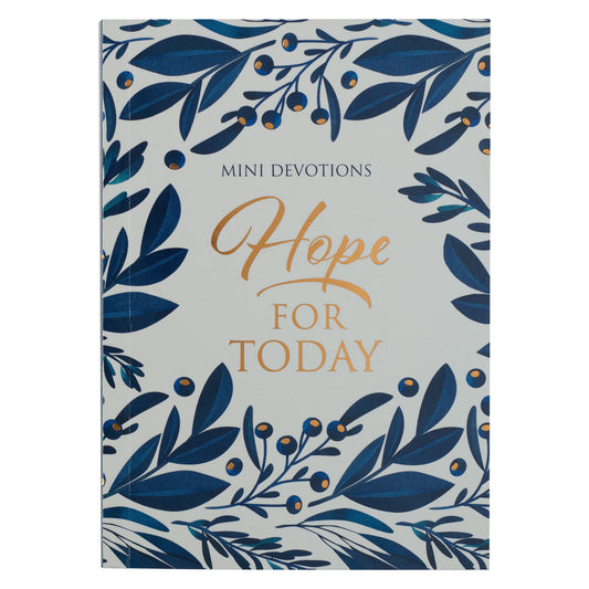 Mini Devotions: Hope for Today