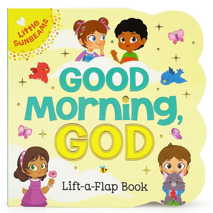 Good Morning, God - Lift-a-Flap Board Book Gift for Easter Basket Stuffer, Christmas, Baptism, Birthdays