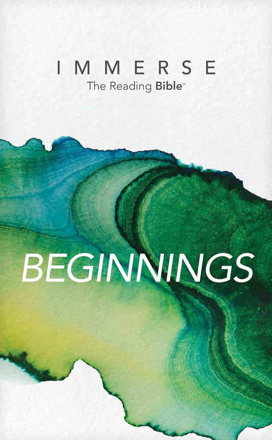 NLT Immerse: The Reading Bible: Beginnings