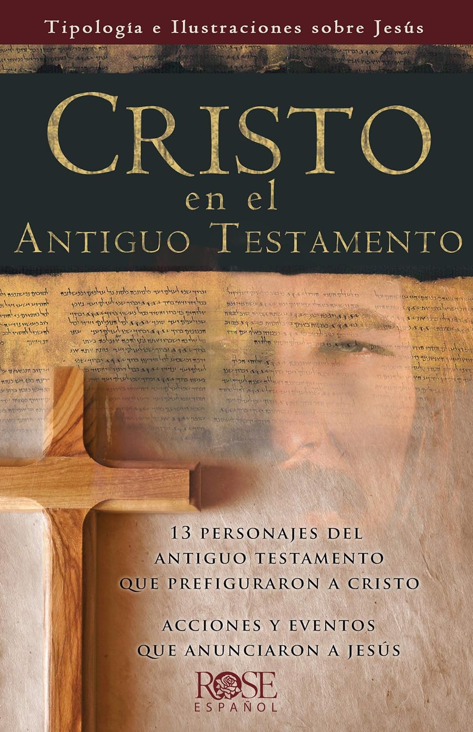 Cristo en el Antiguo Testamento: Tipología e Ilustraciones sobre Jesús (Spanish Edition)