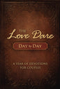 The Love Dare Day by Day: A Year of Devotions for Couples