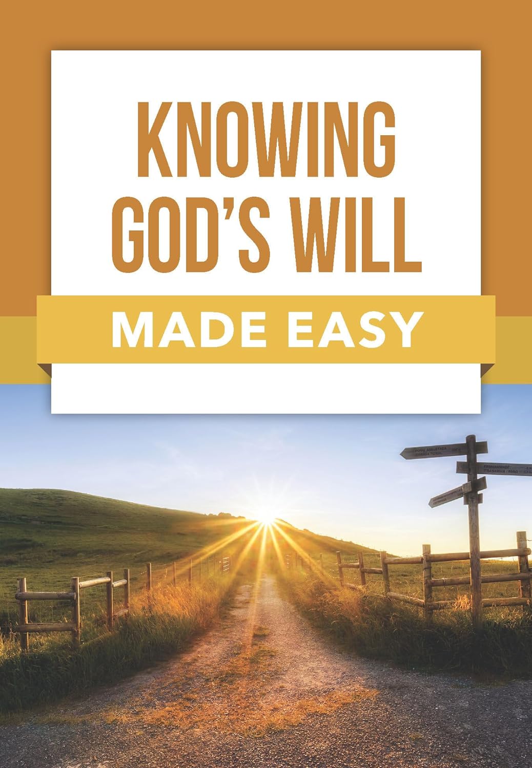Knowing God's Will Made Easy – Golden Springs Christian Bookstore