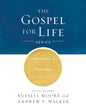 The Gospel & Marriage (Gospel For Life)