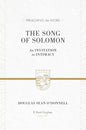 The Song of Solomon: An Invitation to Intimacy (Preaching the Word)