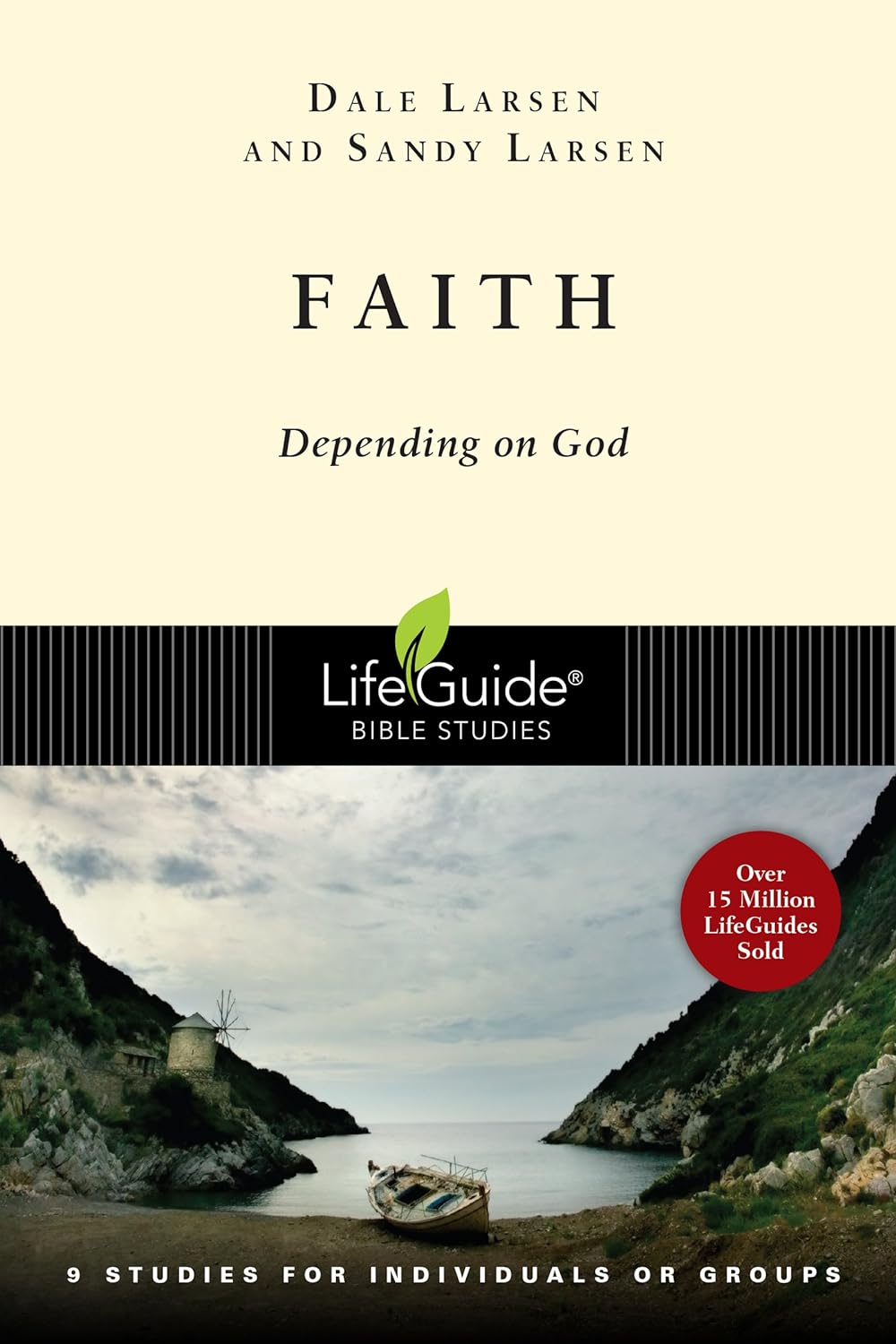 Faith: Depending on God (LifeGuide Bible Studies)