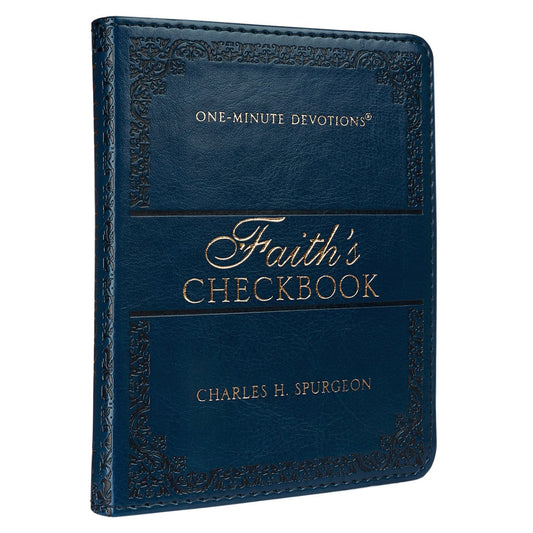 Faith's Checkbook: One-Minute Devotions (LuxLeather)
