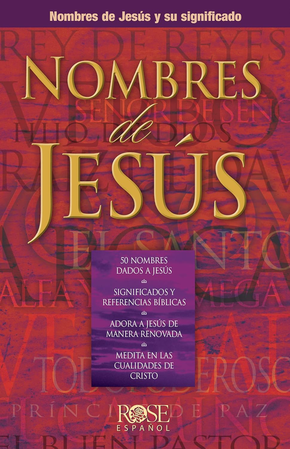 Nombres de Jesús: Nombres de Jesús y su significado (Colección Temas de Fe) (Spanish Edition)