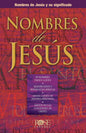 Nombres de Jesús: Nombres de Jesús y su significado (Colección Temas de Fe) (Spanish Edition)