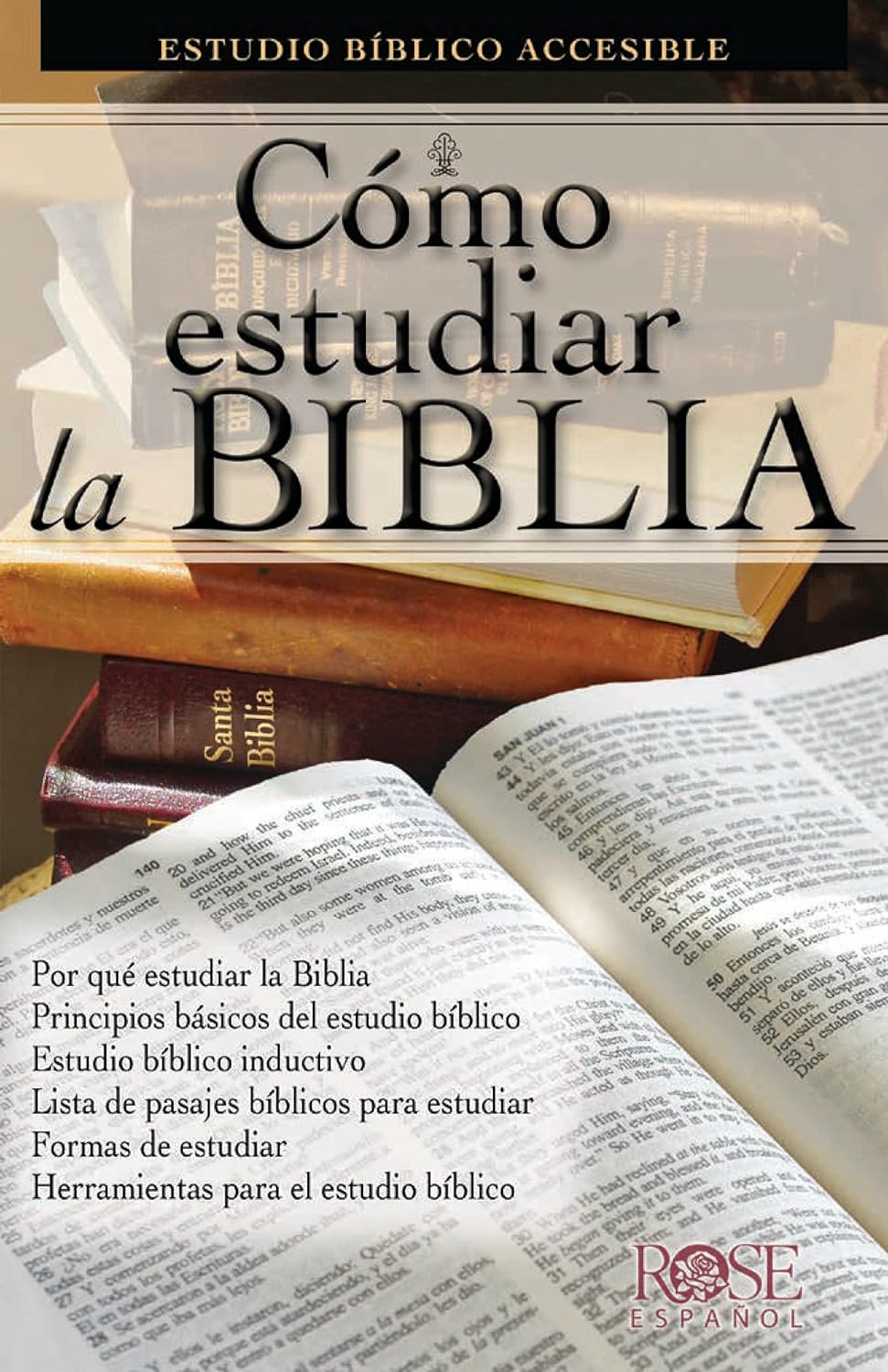 Cómo estudiar la Biblia: Estudio bíblico accesible (Spanish Edition)