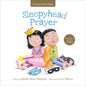 Sleepyhead Prayer: A Heart-to-Heart Talk with Jesus (A Child's First Bible)