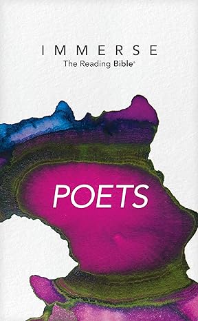 NLT Immerse: The Reading Bible: Poets