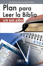 Plan para leer la Biblia en un año: Tres maneras de leer toda la Biblia (Colección Temas de Fe) (Spanish Edition)