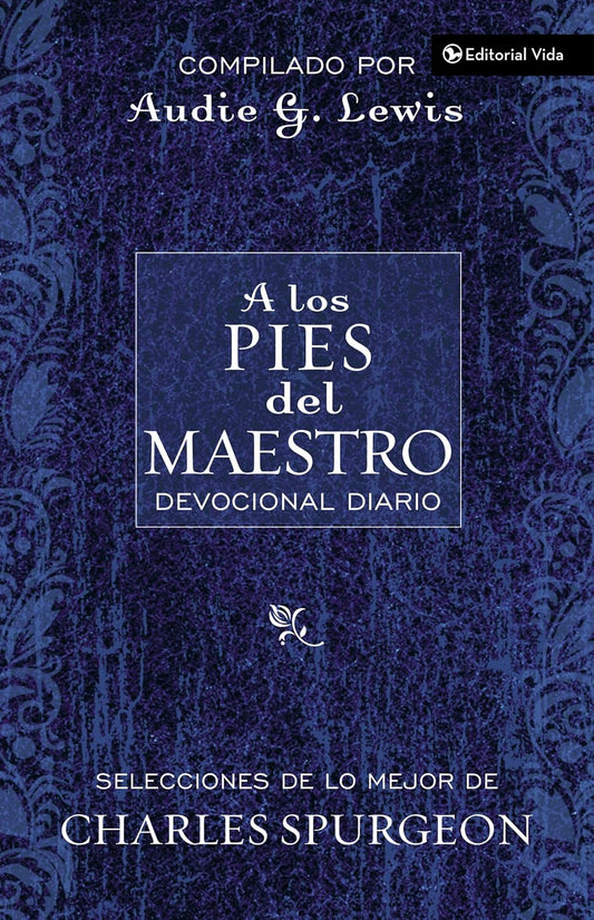 A los Pies del Maestro (At the Master's Feet: A Daily Devotional) (Spanish Edition)