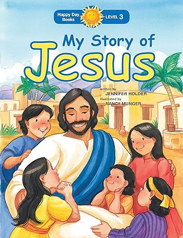 My Story of Jesus (Happy Day)