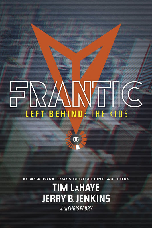 Frantic (Left Behind: The Kids Collection)