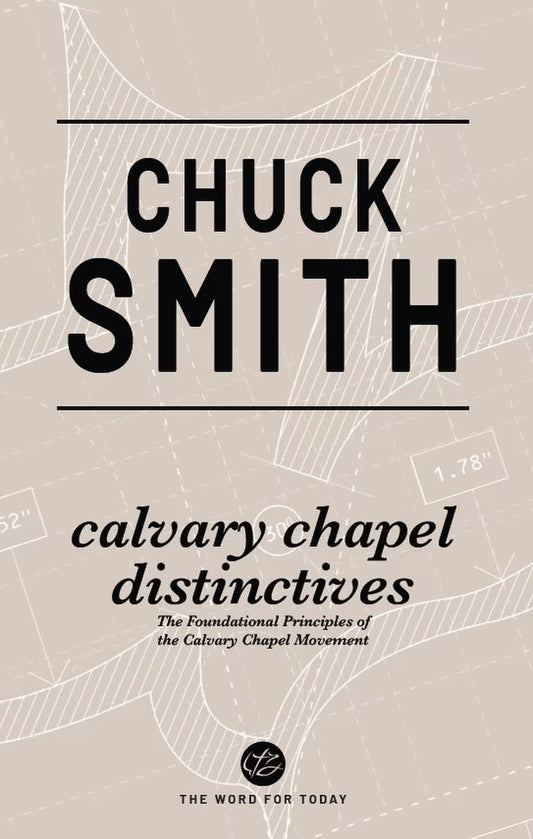 Calvary Chapel Distinctives