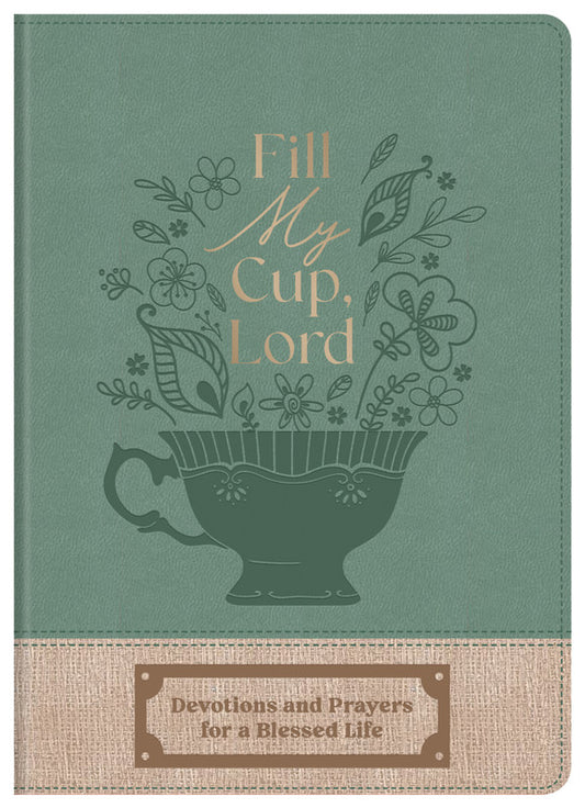 Fill My Cup, Lord-Devotional
