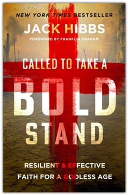 Called to Take a Bold Stand -Jack Hibbs
