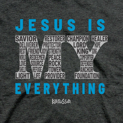 Kerusso Christian T-Shirt Jesus Is My Everything