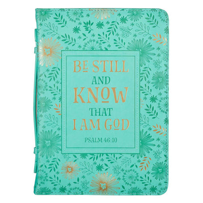 Be Still and Know Turquoise Faux Leather Fashion Bible Cover - Psalm 46:10