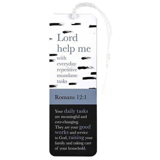 BOOKMARK-LORD HELP ME ROMANS 12:1