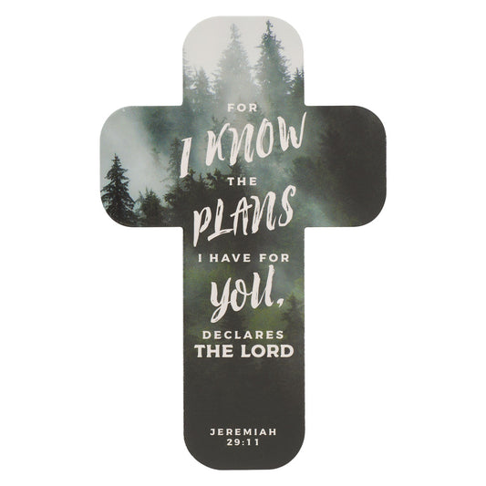 I Know the Plans Pine Forest Cross Bookmark- Jeremiah 29:11