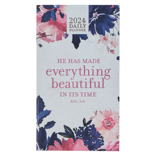 2024 Beautiful in its Time Small Daily Planner - Ecclesiastes 3:11