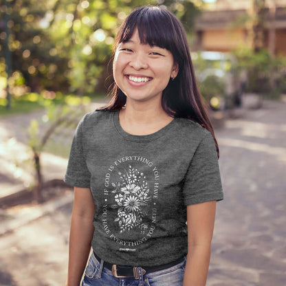 grace & truth Womens T-Shirt God Is Everything