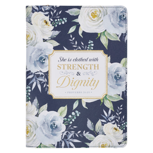 Strength and Dignity Indigo Rose Faux Leather Journal with Zipper Closure - Proverbs 31:25
