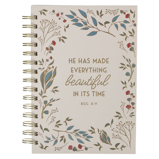 Everything Beautiful in Its Time Spiral-bound Journal - Ecclesiastes 3:11