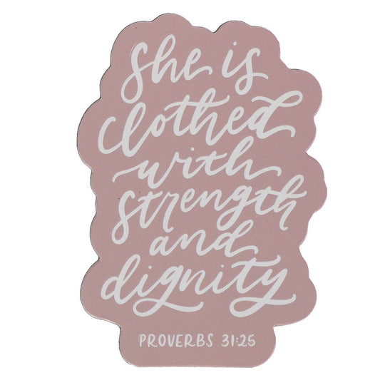 Strength and Dignity Pink Magnet - Proverbs 31:25