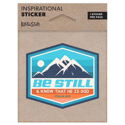 Be Still Sticker