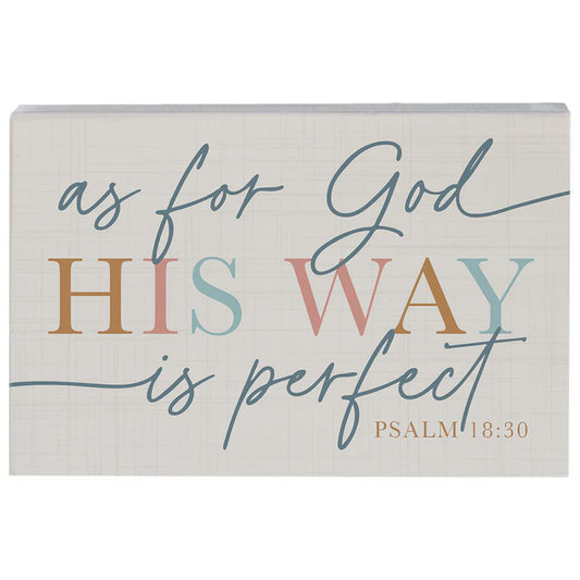 Wood Plaque- His Way is Perfect