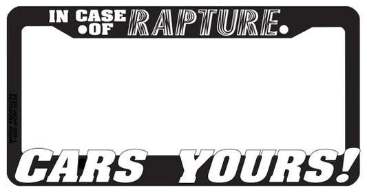 In Case Of Rapture Car's Your's Black Plastic License Plate Frame