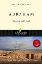 Abraham: Hearing God's Call (LifeGuide Bible Studies)