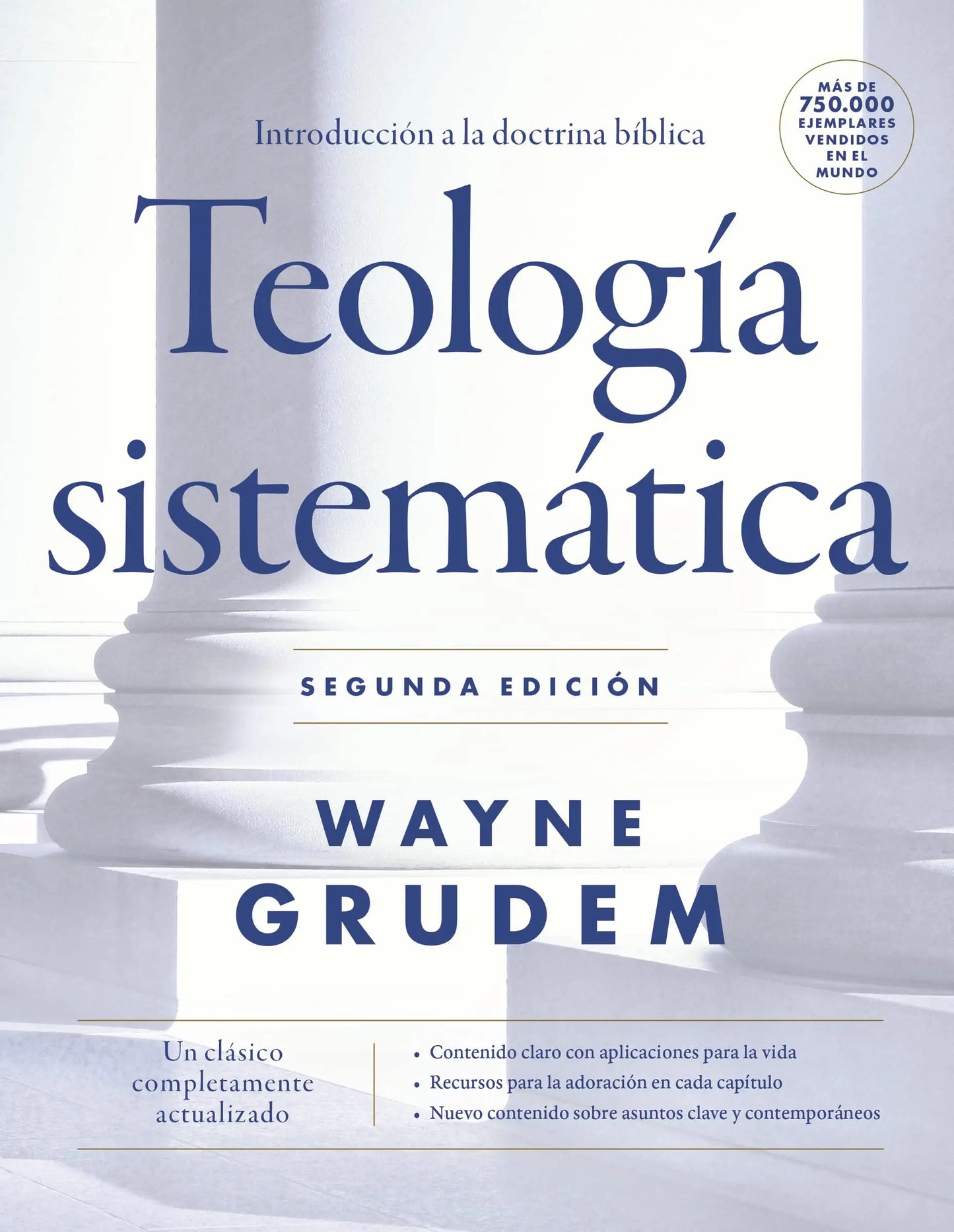 Teología sistemática - Segunda edición: Introducción a la doctrina bíblica (Spanish Edition)