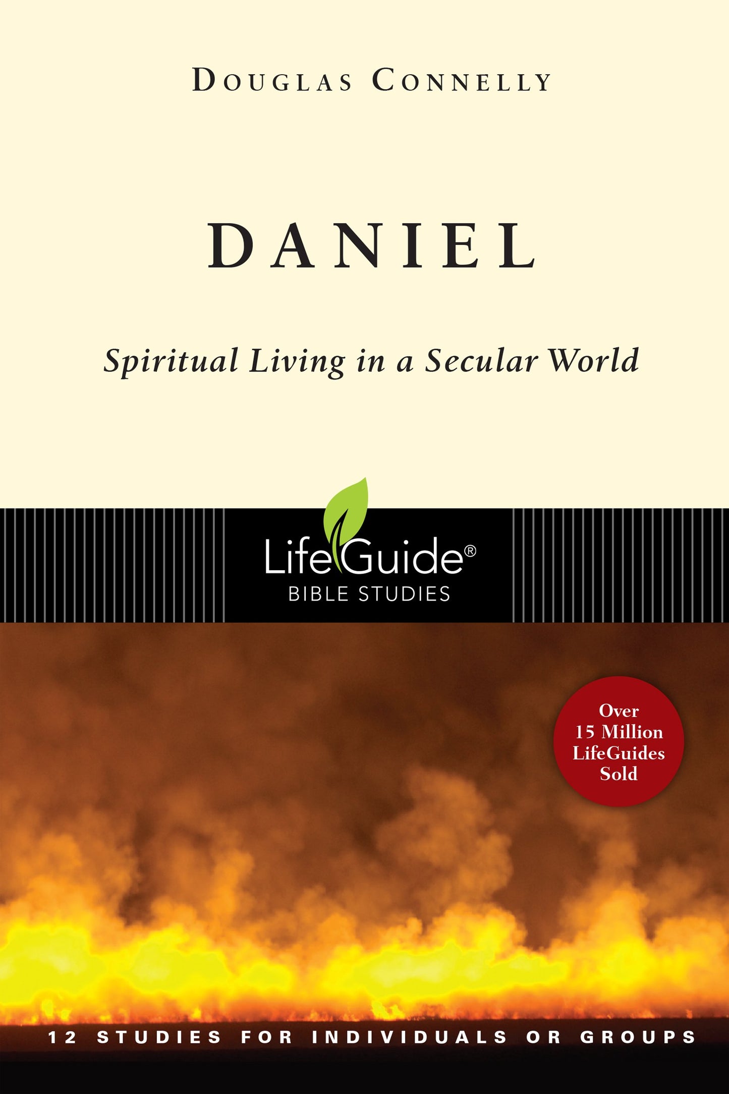 Daniel: Vida espiritual en un mundo secular (Estudios bíblicos de LifeGuide)