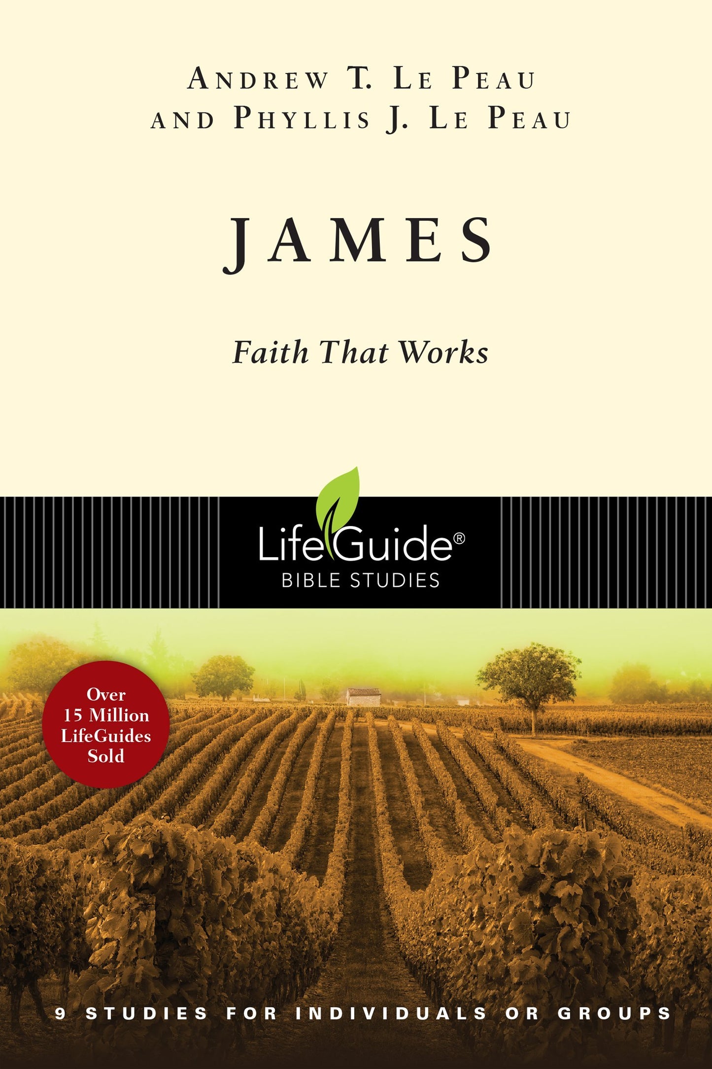 James: Faith That Works (Estudios bíblicos de LifeGuide)