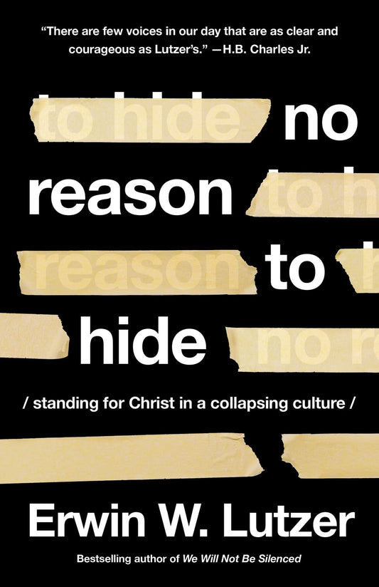 No hay razón para esconderse: defender a Cristo en una cultura que se derrumba
