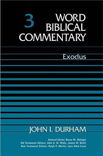 Word Biblical Commentary Vol. 3, Exodus