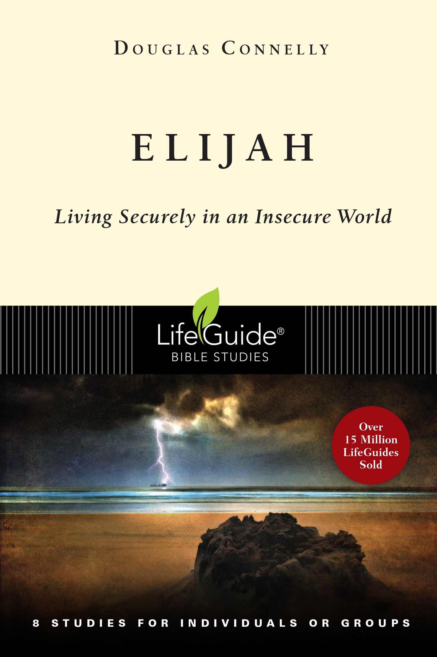 Elijah: Vivir con seguridad en un mundo inseguro (Estudios bíblicos de LifeGuide)