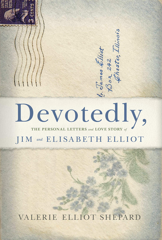 Con devoción: Las cartas personales y la historia de amor de Jim y Elisabeth Elliot