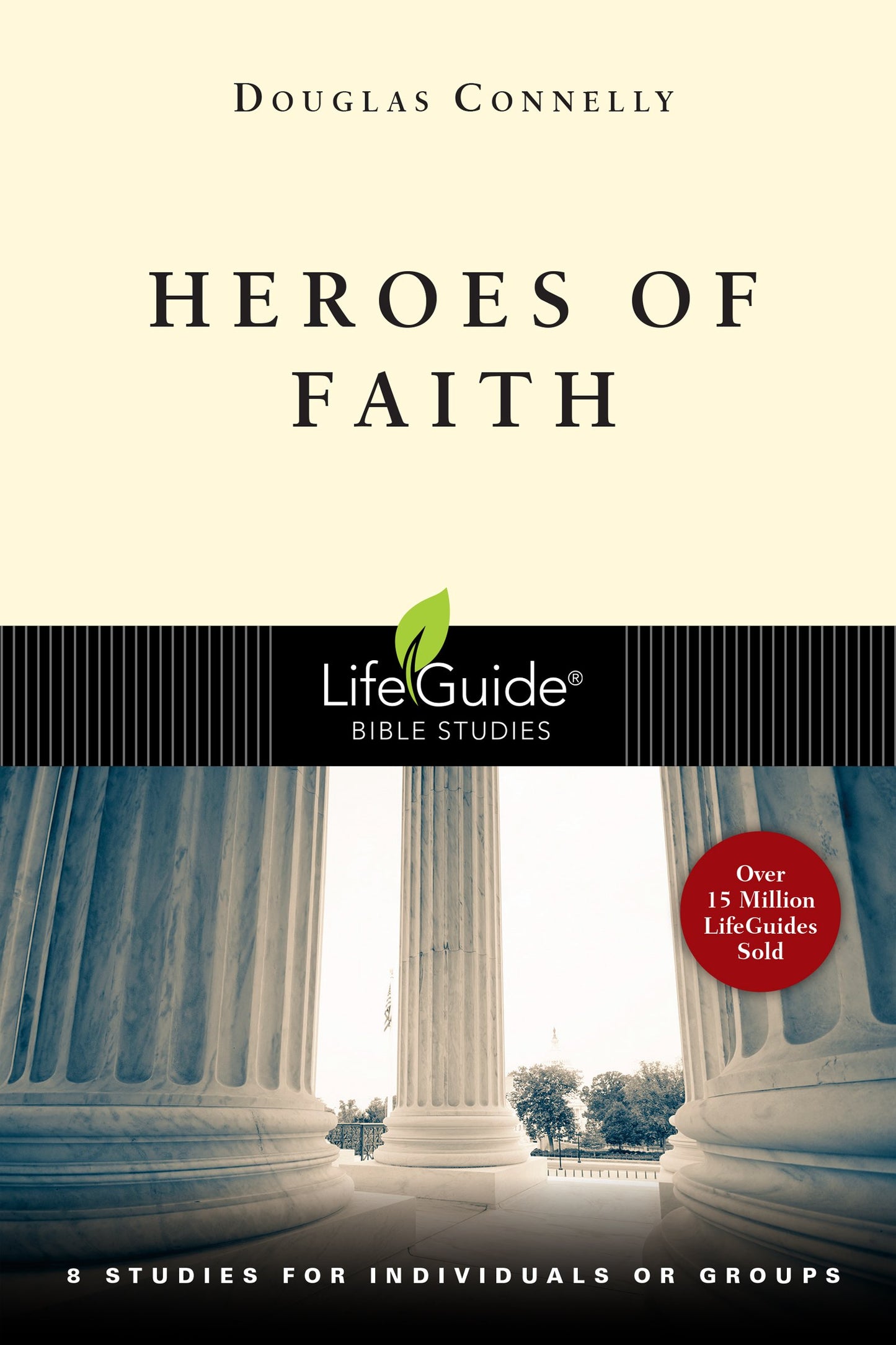 Heroes of Faith (LifeGuide Bible Studies)