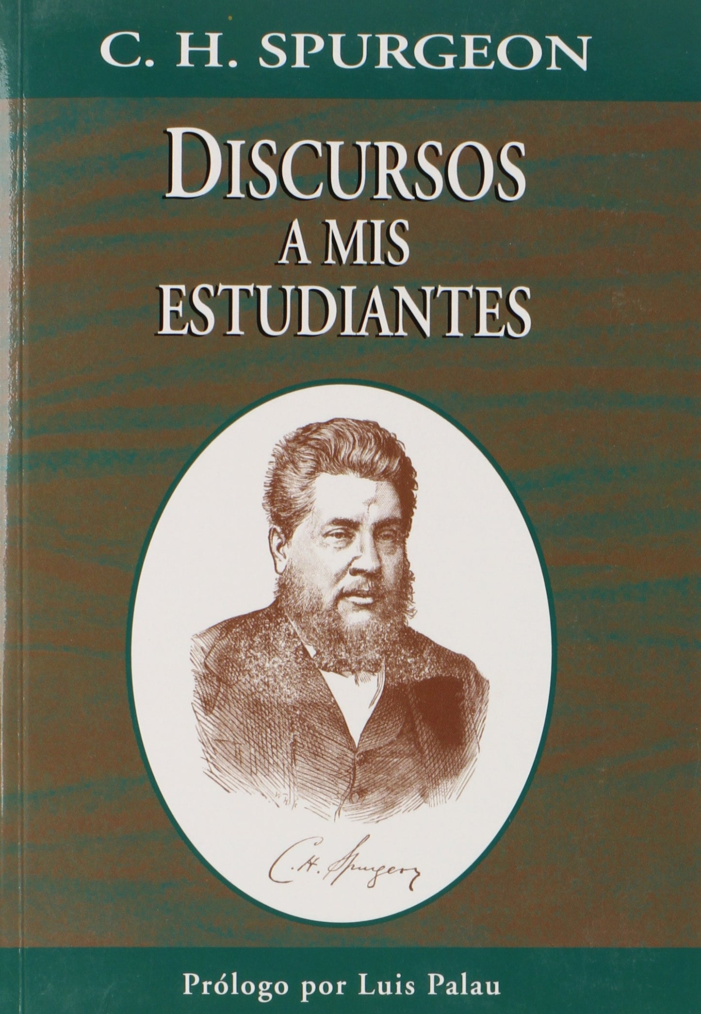 Discursos a mis Estudiantes (Spanish Edition)