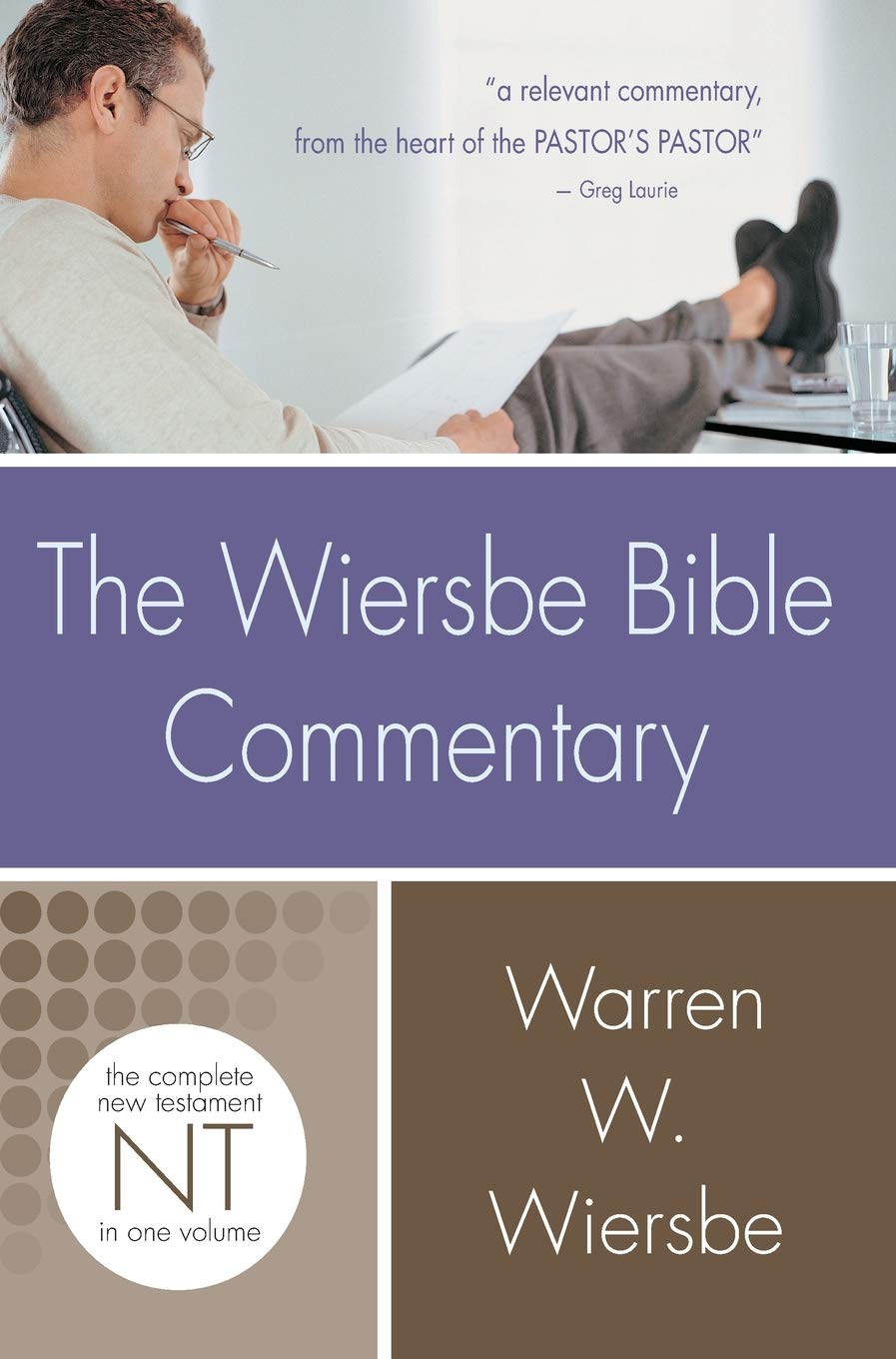 Wiersbe Bible Commentary NT (Wiersbe Bible Commentaries)
