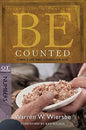 Be Counted (Numbers): Living a Life That Counts for God (The BE Series Commentary)