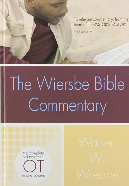 Comentario de la Biblia de Wiersbe AT: El Antiguo Testamento completo en un solo volumen (Comentarios de la Biblia de Wiersbe)