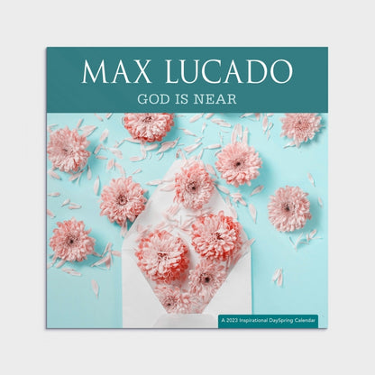 Max Lucado - Dios está cerca - Calendario de pared 2023