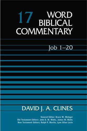 Word Biblical Commentary, Vol. 17: Job 1-20
