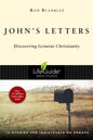 John's Letters: Discovering Genuine Christianity (LifeGuide Bible Studies)